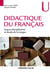 Didactique du français - enjeux disciplinaires et étude de la langue