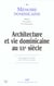 Mémoire dominicaine numéro 14 Architecture et vie dominicaine au XXe siècle