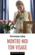 Montre-moi ton visage