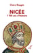 Nicée : 1700 ans d'histoire
