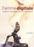 Femme digitale. creations numeriques autour du corps feminin