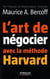 L'art de négocier avec la méthode harvard