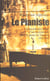 Le pianiste : L'extraordinaire destin d'un musicien juif dans le ghetto de Varsovie 1939-1945