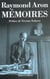 Mémoires - NE - Edition intégrale inédite (édition 2003)