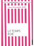 Le temps fixe