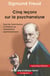 Cinq leçons sur la psychanalyse - contribution à l?histoire du mouvement psychanalytique