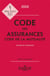 Code des assurances, code de la mutualité, annoté et commenté (édition 2020/2021)