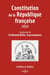 Constitution de la République française (21e édition)