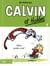 Calvin et Hobbes Tome 1 : adieu, monde cruel !
