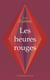Les heures rouges