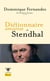 Dictionnaire amoureux : dictionnaire amoureux de Stendhal