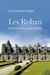 Les Rohan - histoire d'une grande famille