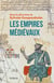 Les Empires médiévaux