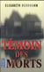 Témoin des morts