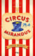 Circus mirandus Tome 1