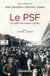 Le PSF - un parti de masse à droite (1936-1940)