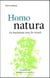Homo natura - en harmonie avec le vivant