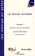 La fiction éclatée t.1 - études socioculturelles