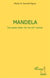 Mandela - the leader model for the xxi century