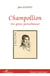 Champollion, un génie perturbateur