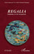 Revue Eurasie Tome 21 : regalia - emblèmes et rites du pouvoir