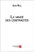La magie des contrastes