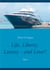 Life, liberty, luxury - and love ? Tome 1