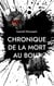 Chronique de la mort au bout