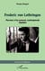 Frederic von Lothringen : Parcours d'un penseur contemporain atypique
