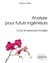 Analyse pour futurs ingénieurs - Cours et exercices corrigés