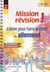 Mission révision ! Cahier pour faire le point en allemand - 1re et Terminale : Grammaire, vocabulaire, compréhension écrite,  Niveau A2-B2