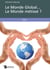 Le monde global... le monde métissé ?