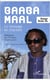 Baaba Maal Le message en chantant : Réflexions sur l'homme et son oeuvre