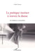 Le poétique instinct à travers la danse - de Mallarmé à aujourd'hui