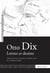Otto Dix - lettres et dessins