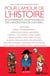 Pour l'amour de l'histoire