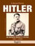 Hitler tome 1 : l'essor : Une biographie médicale et politique
