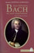 Jean-Sébastien Bach - un sacré tempérament