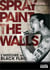 BLACK FLAG - Spray paint the walls