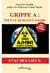 Grippe a : tout ce qu'il faut savoir