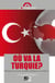 Où va la Turquie - perspective d'une société politique en mutation