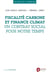 Fiscalité carbone et finance climat, un contrat social pour notre temps