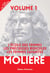 Molière v.1: l'école des femmes, les précieuses ridicules, les femmes savantes