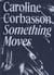 Something Moves