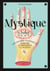 Mystique, une histoire illustrée de la magie, la divination et l'occulte
