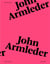 Pleased to meet you : John Armleder