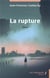 La rupture