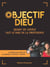 Objectif Dieu : Quand un couple fait le pari de la Providence
