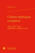 Chants orphiques européens - Valéry, Rilke, Trakl, Apollinaire, Campana et Goll