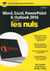 Word & Excel Powerpoint & Outlook 2016 (2e édition)